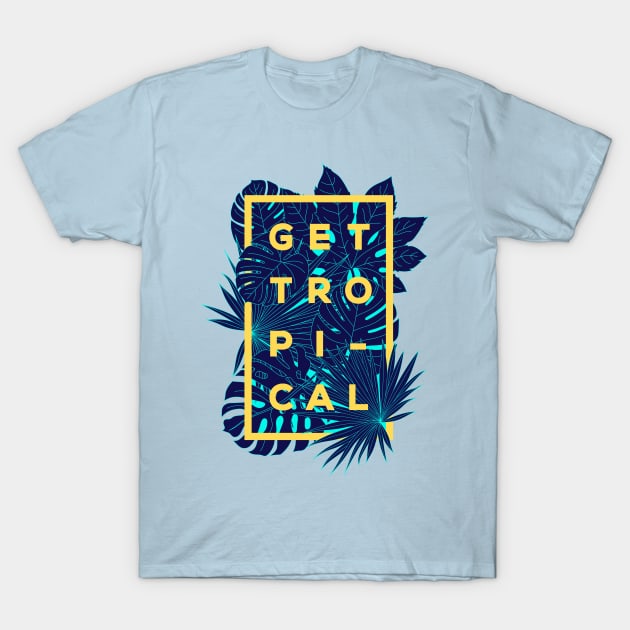 Get tropical T-Shirt by Bosadia